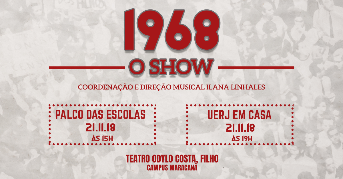 ‘1968 – O Show’ no Maracanã