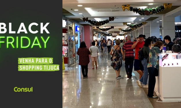 Shopping Tijuca oferece ofertas exclusivas de Black Friday